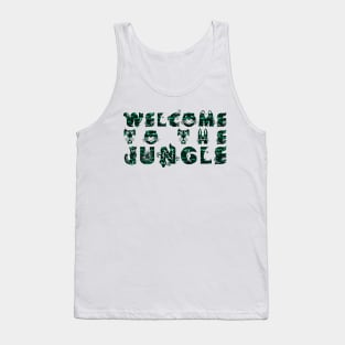 Welcome to the jungle Tank Top